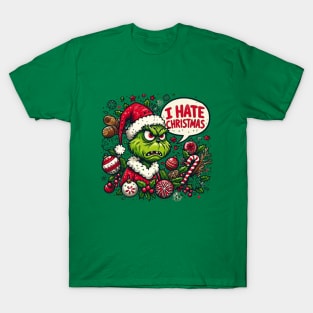 Grinch hate christmas T-Shirt